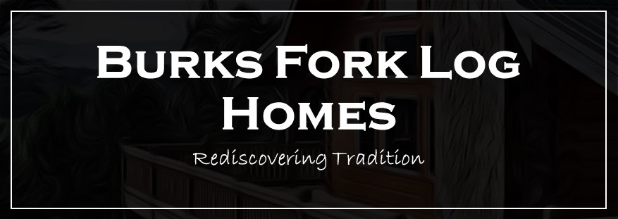 Burks Fork Log Homes